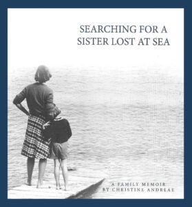 Searching for a Sister Lost at Sea by Christine Andreae